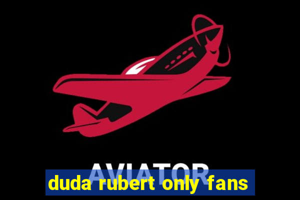 duda rubert only fans